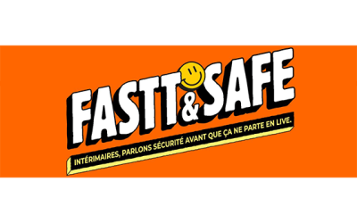 FASTT & SAFE : parler prévention en toute détente