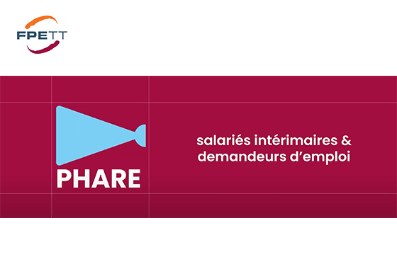 Dans un monde du travail en constante évolution, l’offre de services PHARE du FPETT accompagne les salariés intérimaires et demandeurs d’emploi pour sécuriser leurs trajectoires professionnelles.